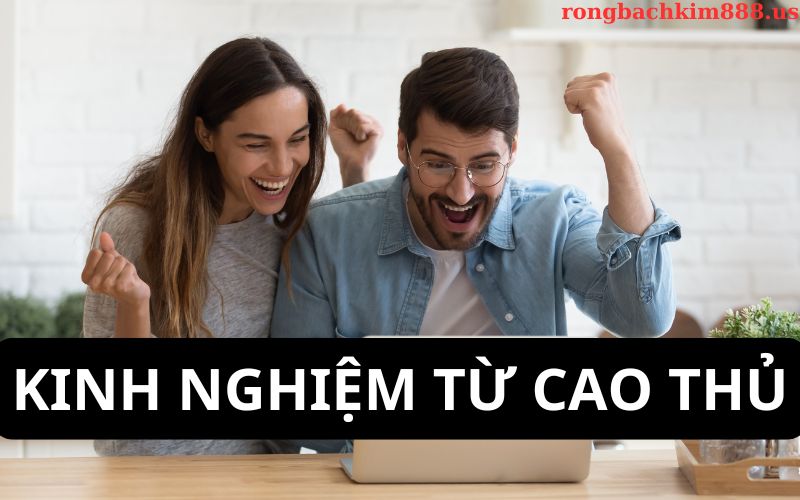 Kinh nghiệm quý báu từ cao thủ soi cầu