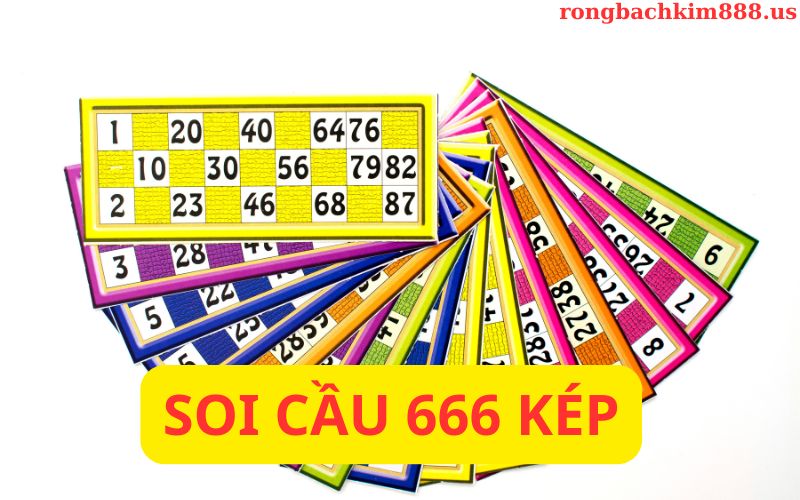 Soi cầu 666 kép